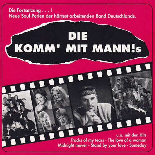 Die Komm'Mit Mann!s